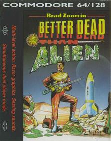 game cover for Better Dead Than Alien